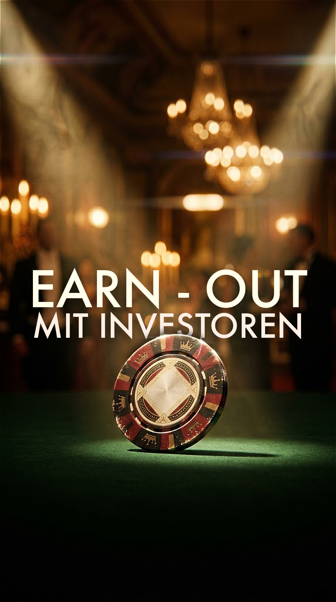 A gaming chip on a billiard table with a blurred background, titled Earn-Out with Investors