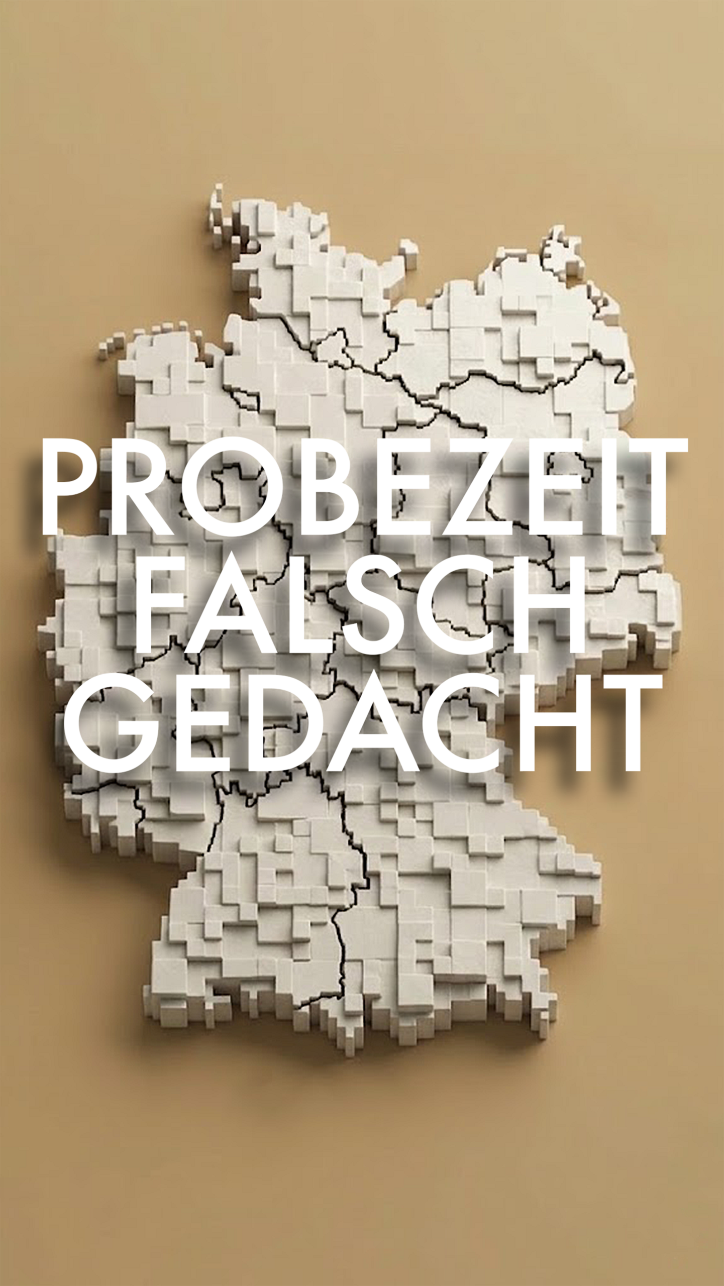 Eine Landkarte aus beigen Blöcken auf senffarbenem Untergrund, mit dem Titel Probezeit falsch gedacht