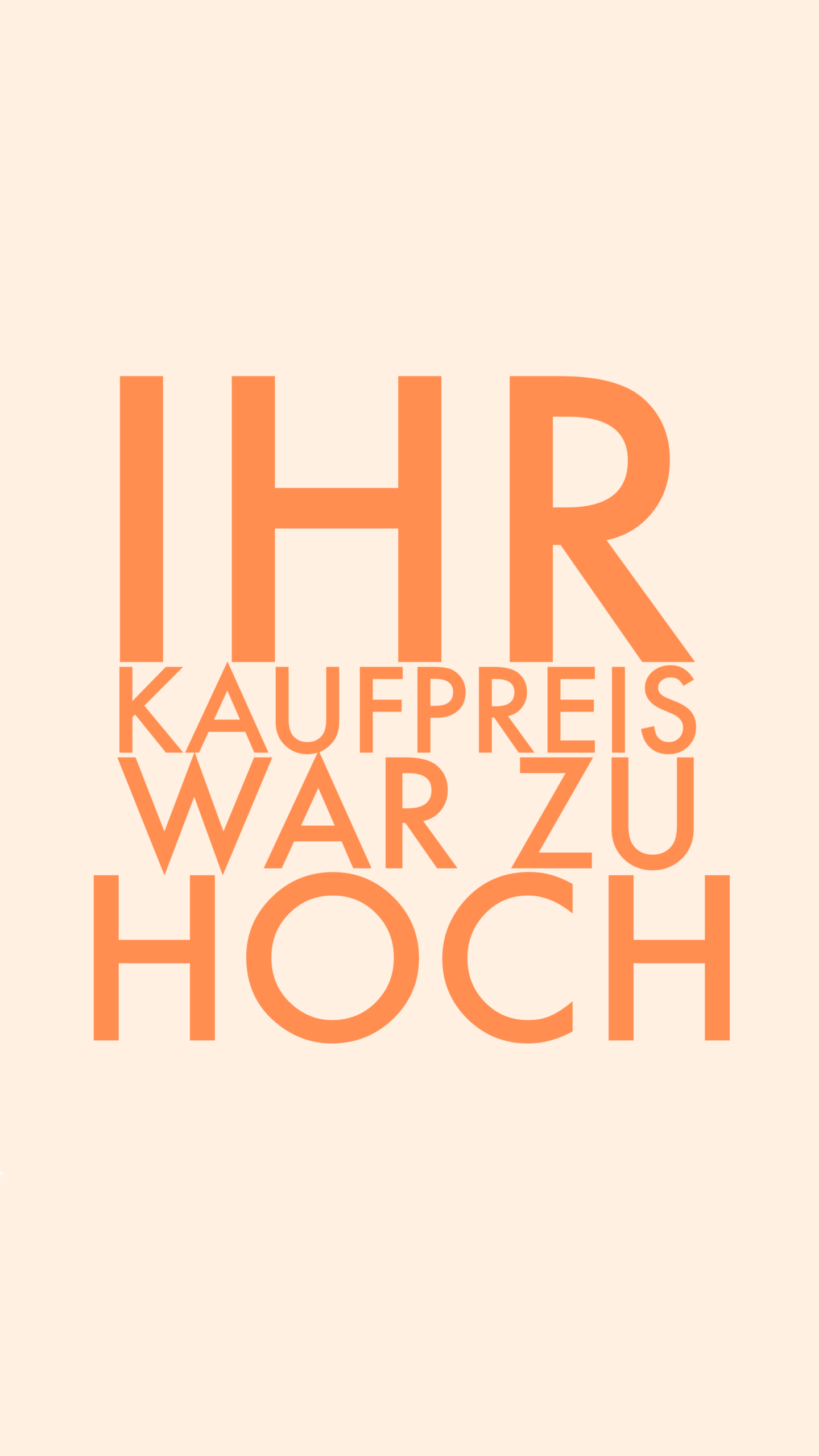 kaufpreis Ein peachfarbener Hintegrund mit dem Titel Ihr Kaufpreis war zu hoch