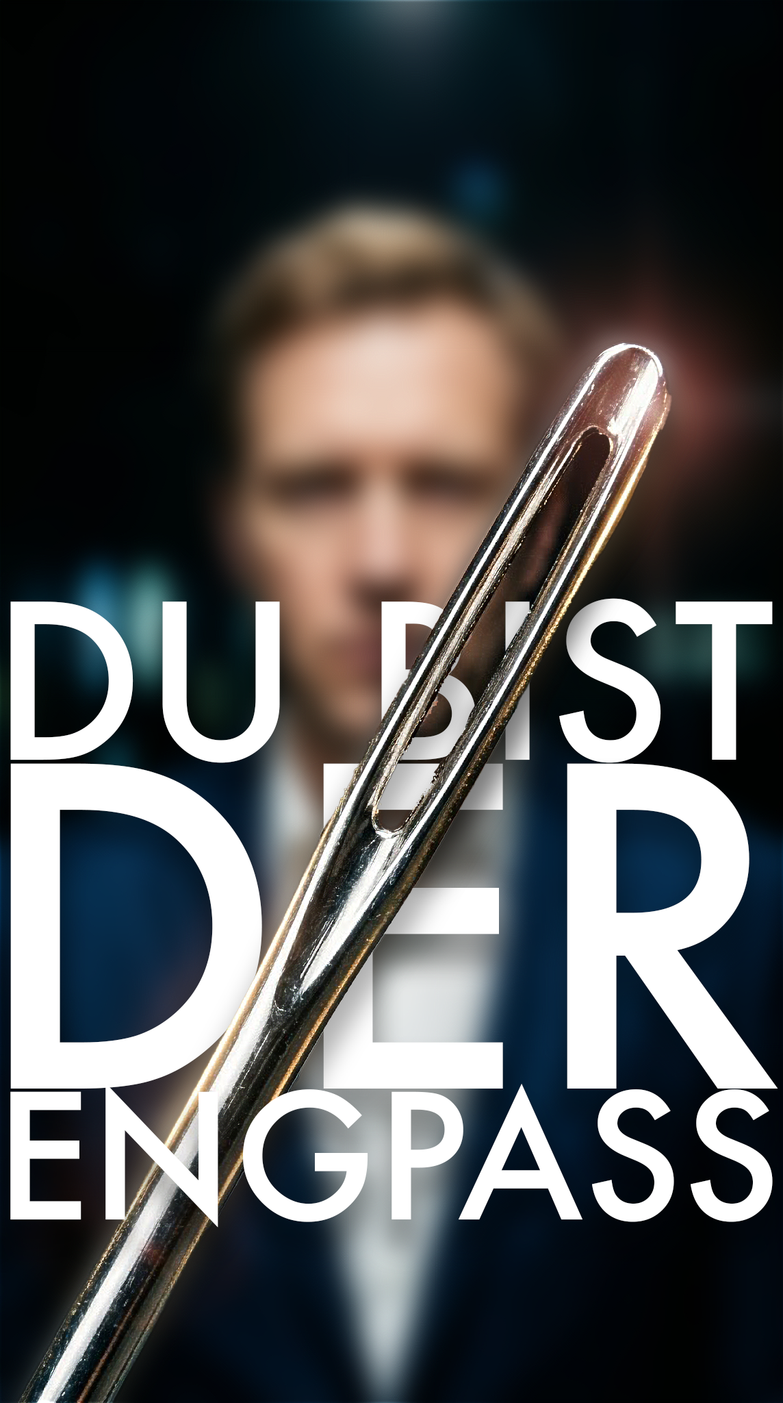 Eine verschwommene Person im Hintergrund, mit dem Titel Du bist der Engpass und einer Nadel im Vordergrund